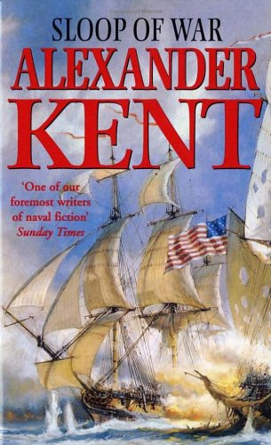 Kent; Kent, Alexander - SLOOP OF WAR