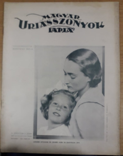 Kert�sz B�la (szerk.) - Magyar Uriasszonyok Lapja XI. �vfolyam 4. sz�m - 1934. febru�r 1.