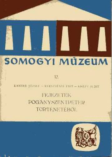Kanyar-Kerecsényi-Knézy - Fejezetek Pogányszentpéter történetéből
