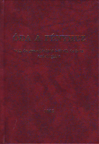 K�rmendi Lajos (szerk.) - �da a f�nyhez (Vak �s gyeng�nl�t� k�lt�k �s �r�k antol�gi�ja)