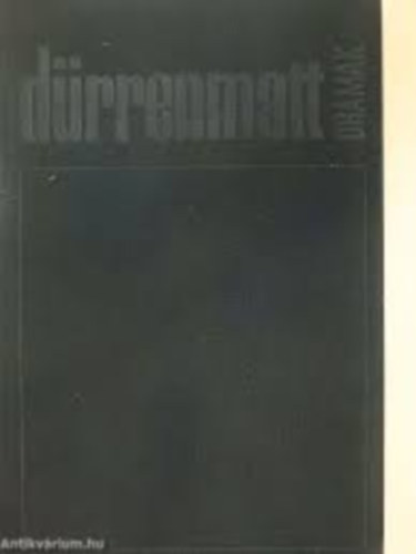 Friedrich D�rrenmatt - Friedrich D�rrenmatt Dr�m�k