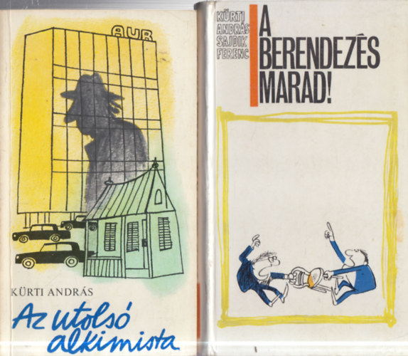 Kürti András, Sajdik Ferenc - 2 db. sci-fi (Az utolsó alkimista + A berendezés marad!)