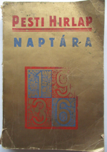 L�gr�dy Testv�rek - Pesti H�rlap napt�ra 1936