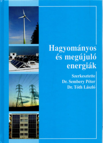 Sembery Pter; Tth Lszl - Hagyomnyos s megjul energik