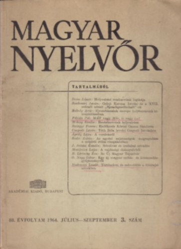 Magyar nyelvőr 88. évfolyam 1964. július-szeptember 3. szám