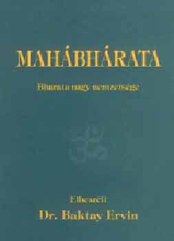 Baktay Ervin - Mahábhárata
