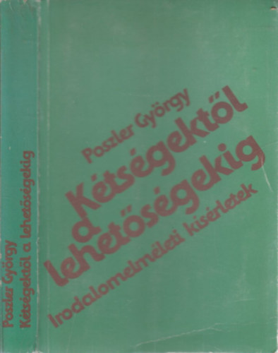 Poszler György - Kétségektől a lehetőségekig (dedikált)