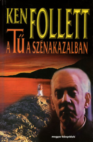 Ken Follett - A T� a sz�nakazalban