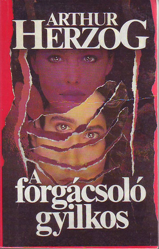 Arthur: Herzog - A forg�csol� gyilkos