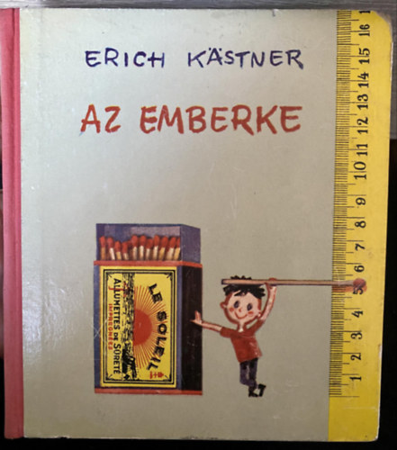 Erich Kästner, Ford.: Bor Ambrus - Az emberke (Horst Lemke rajzaival; Saját képpel)