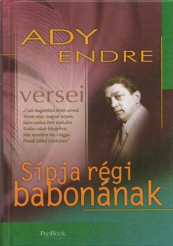 Ady Endre - S�pja r�gi babon�nak