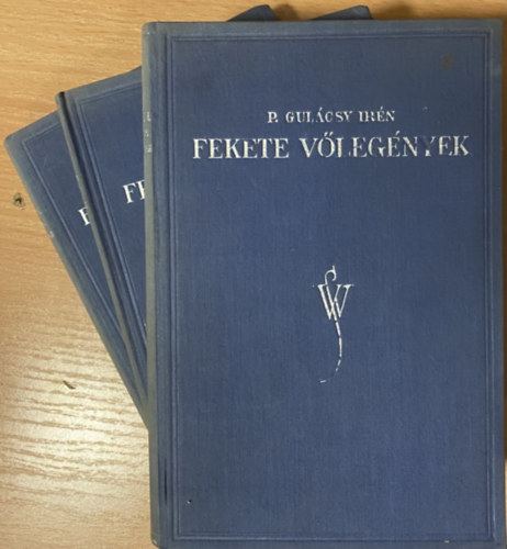 P. Gul�csy Ir�n - Fekete v�leg�nyek I-III