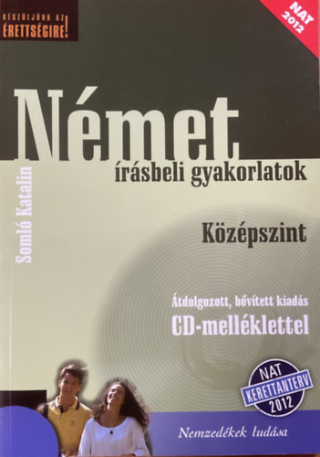 Somló Katalin - Német írásbeli gyakorlatok. Középszint. Bővített kiadás + CD