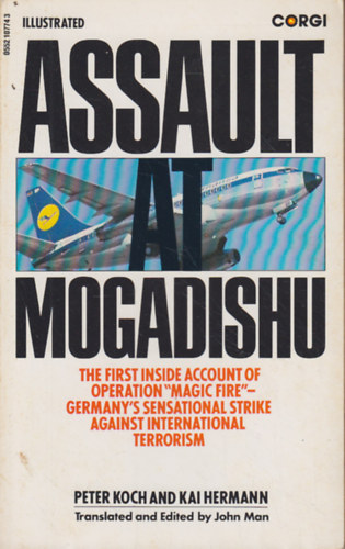 Peter Koch, Kai Hermann - Assault at Mogadishu