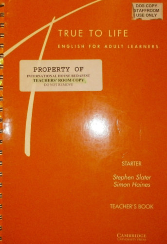 Stephen Slater, Simon Haines - True to Life - Starter Teacher's Book