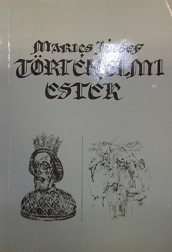 Marics Jzsef - Trtnelmi estk