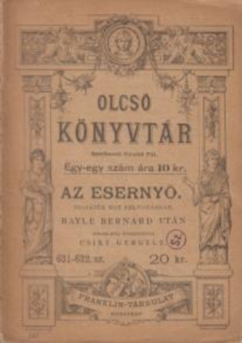 Bayle Bernard (ford. Csiky Gergely) - Az eserny