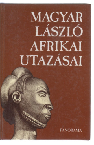 Véber Károly szerk. - Magyar László afrikai utazásai