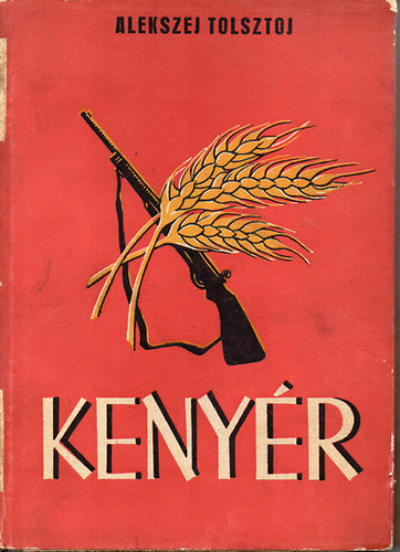 Alekszej Tolsztoj - Keny�r