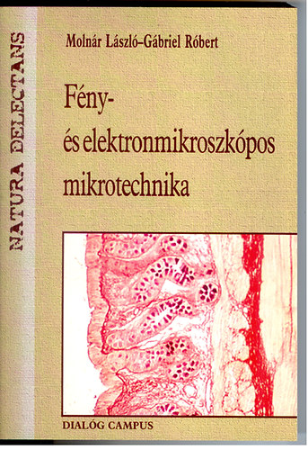 Molnr Lszl-Gbriel Rbert - Fny-s elektromikroszkpos mikrotechnika