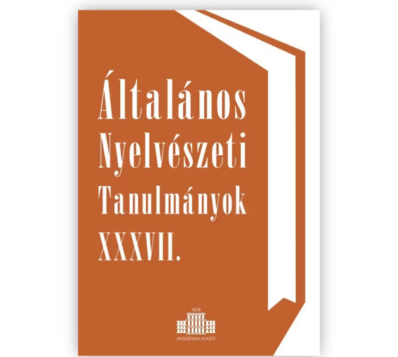 Cser Andr�s - �ltal�nos Nyelv�szeti Tanulm�nyok XXXVII.