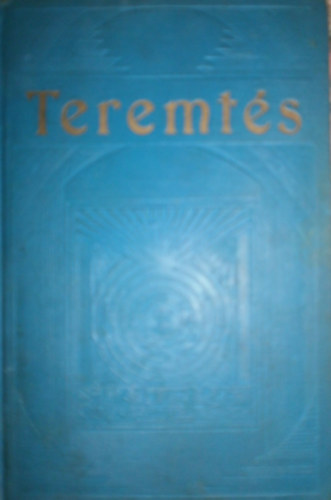 Rutherford J.F. - Teremtés