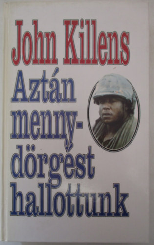 John Killens - Aztn mennydrgst hallottunk