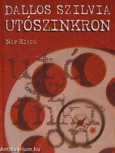 Dallos Szilvia - Utószinkron DRÁMA 2 FELVONÁSBAN - JÁTSZÓDIK AZ ÖTVENES ÉVEK ELEJÉN