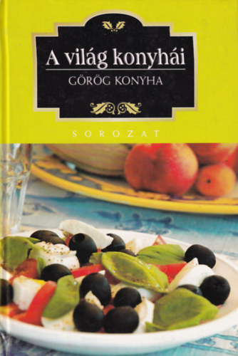 Maria Orlowska - A vilg konyhi - Grg konyha