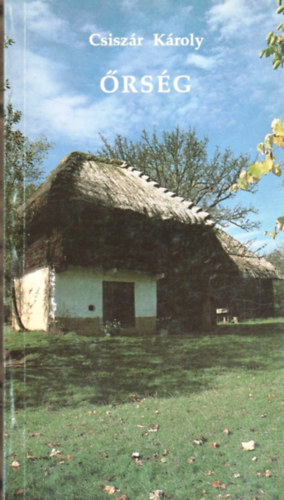 Dr. Csiszár Károly, Ipach Ildikó - Őrség