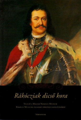 Rákócziak dicső kora