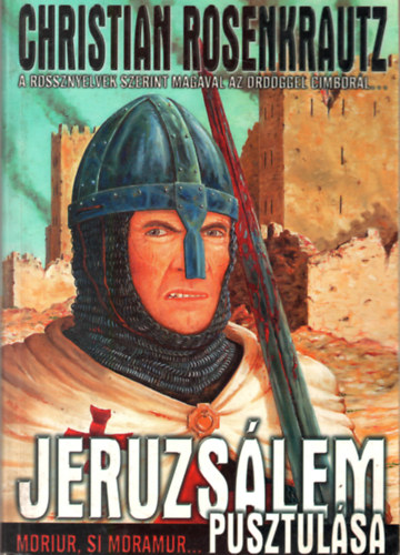 Christian Rosenkrautz - Jeruzslem pusztulsa