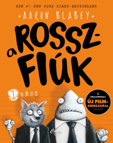 Blabey, Aaron - A rosszfi�k 1. r�sz