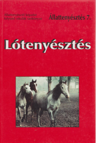 Maknics Zoltán - Lótenyésztés - Állattenyésztés 7.
