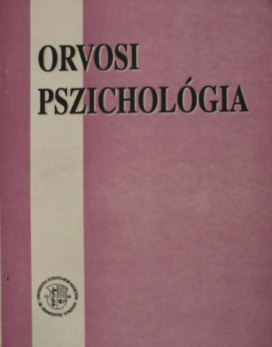 Kopp Mria - Orvosi pszicholgia - Az egszsgllektan s a magatartsorvosls alapjai