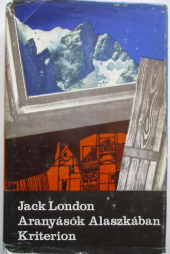 Jack London - Aranysk Alaszkban