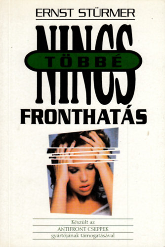 Ernst St�rmer - Nincs t�bb� fronthat�s