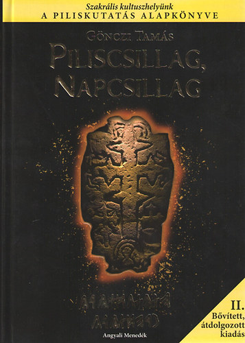 Piliscsillag, Napcsillag. A Piliskutatás alapkönyve
