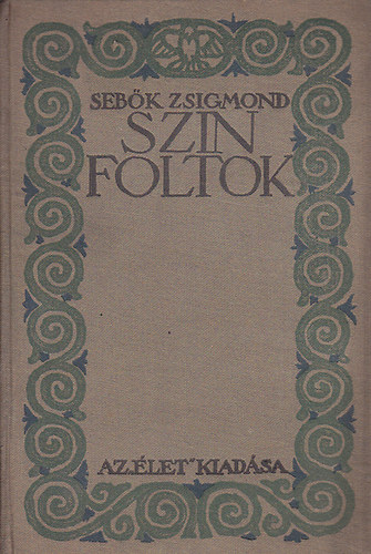 Sebk Zsigmond - Sznfoltok