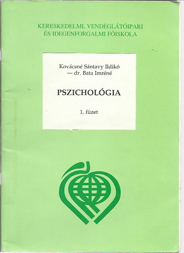 Kovcsn Sntavy Ildik; Dr-. Bata Imrn - Pszicholgia fzet 1-7