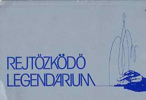 Cs�ki-Kov�cs - Rejt�zk�d� legend�rium