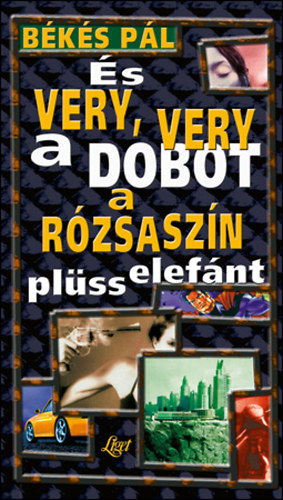 Bks Pl - s very, very a dobot a rzsaszn plsselefnt