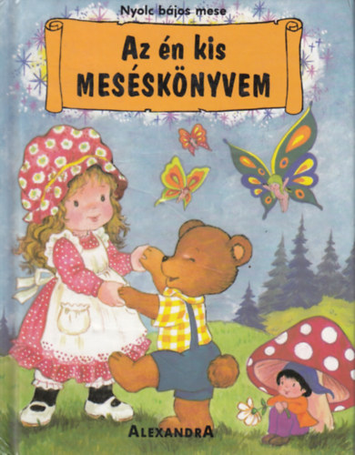 Alexandra Kiad - Az n kis messknyvem
