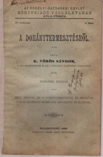 K. Vrs Sndor - A dohnytermesztsrl - Az Erdlyi Gazdasgi Egylet Knyvkiad vllalatnak XVI-ik fzete