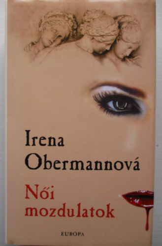Irena Obermannov - Ni mozdulatok