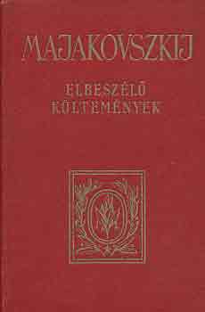 Majakovszkij - Elbeszl kltemnyek