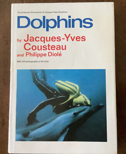 Jacques-Yves Cousteau, Philippe Diol - Dolphins ("Delfinek" angol nyelven)