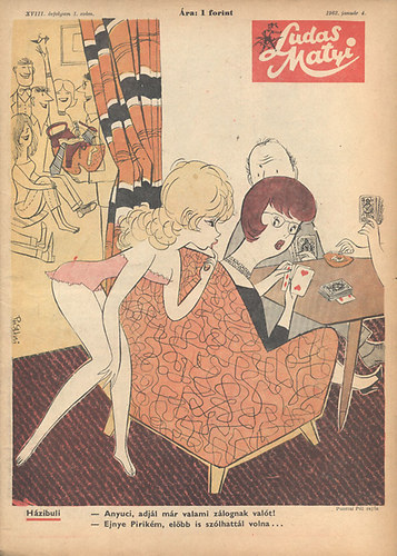 Fldes Gyrgy (szerk.) - Ludas Matyi 1962/1-52. (Teljes vfolyam, 52 db. lapszmonknt)