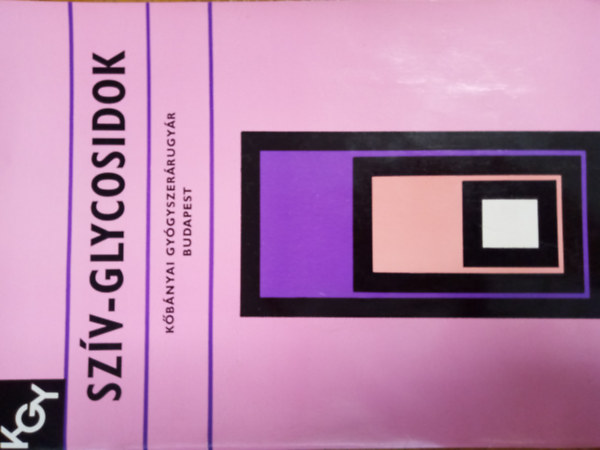 Dr. Lamm Gy�rgy - Sz�v-glycosidok