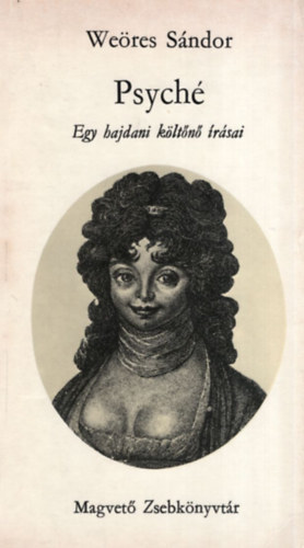 Weöres Sándor - Psyché